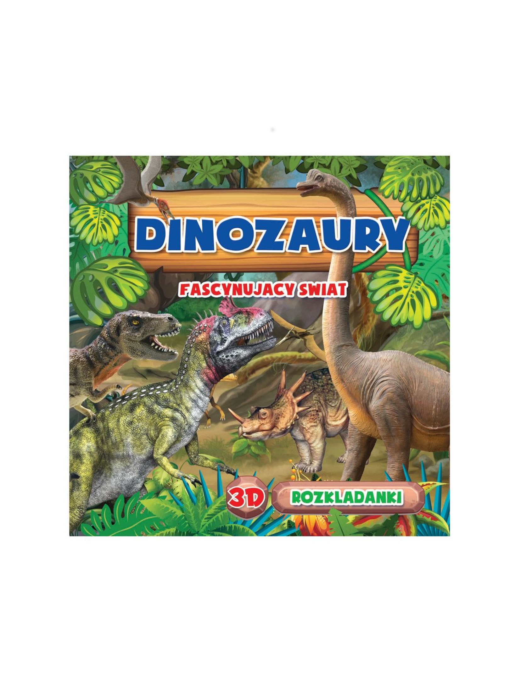 Dinozaury Fascynujący Świat