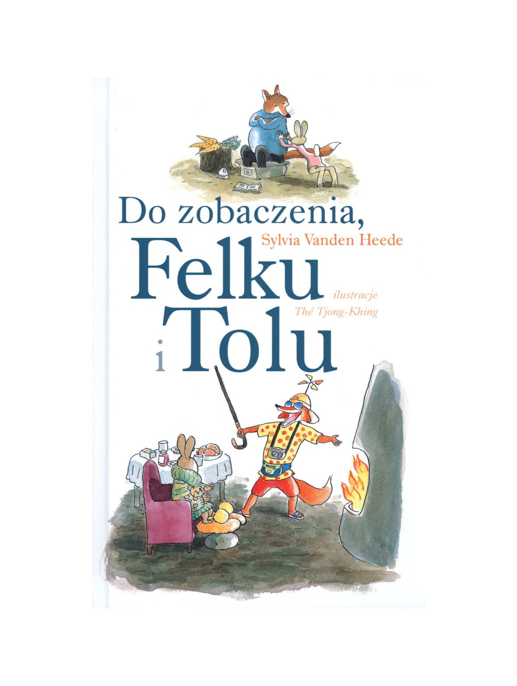 Książka - Do zobaczenia, Felku i Tolu