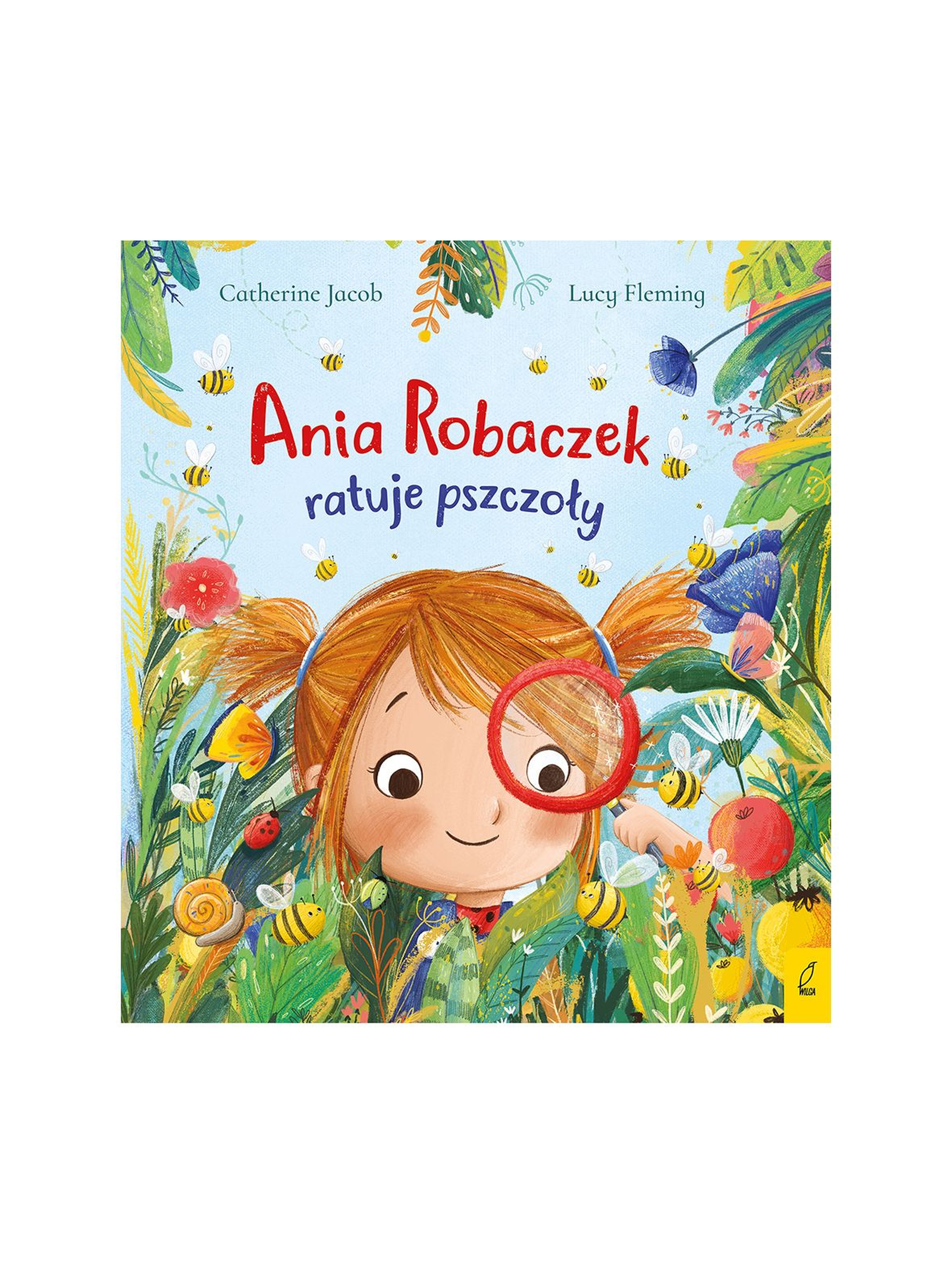 Ania Robaczek ratuje pszczoły - książka dla dzieci