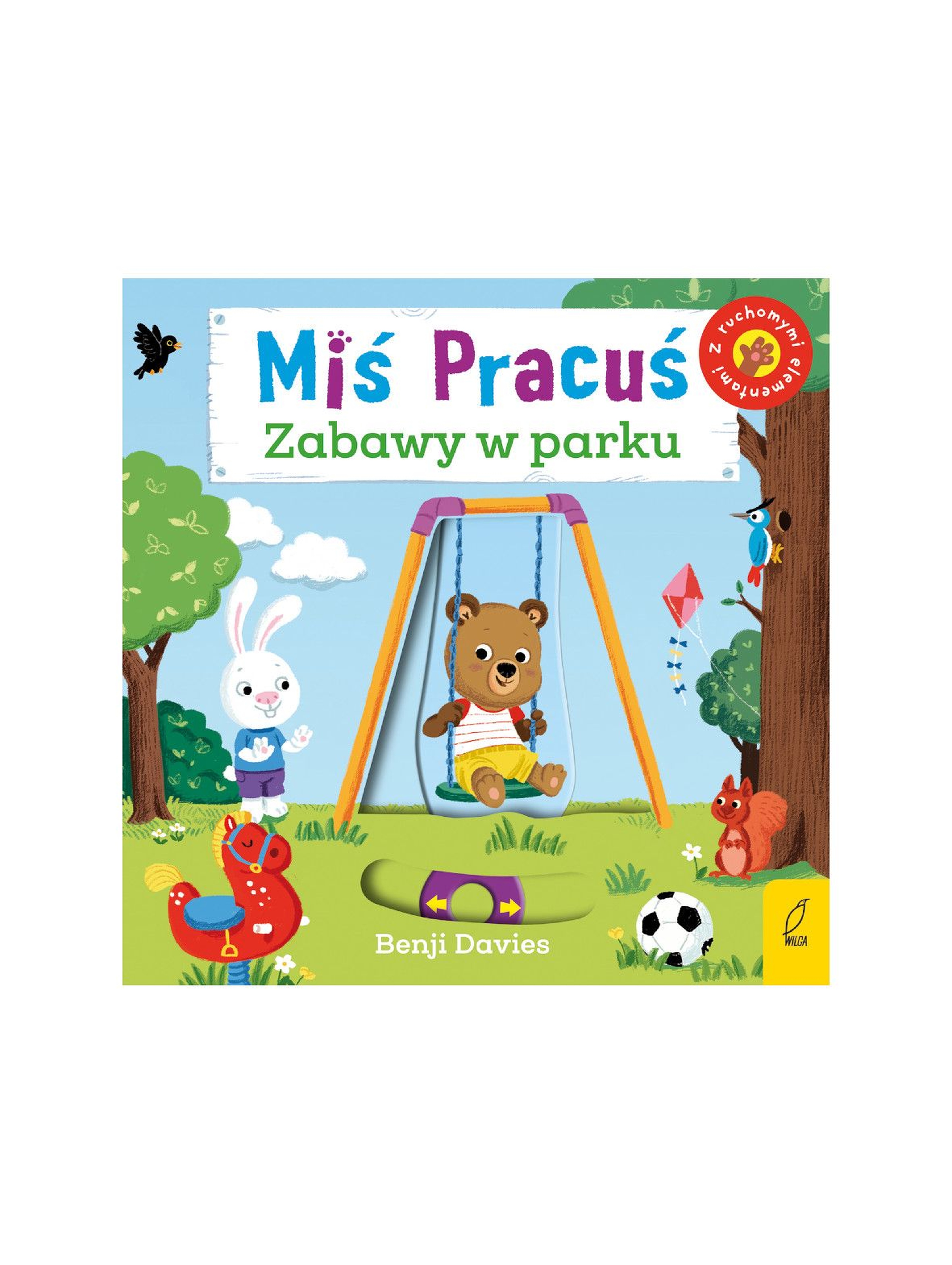 Książka dla dzieci- Miś Pracuś zabawy w parku wiek 2+