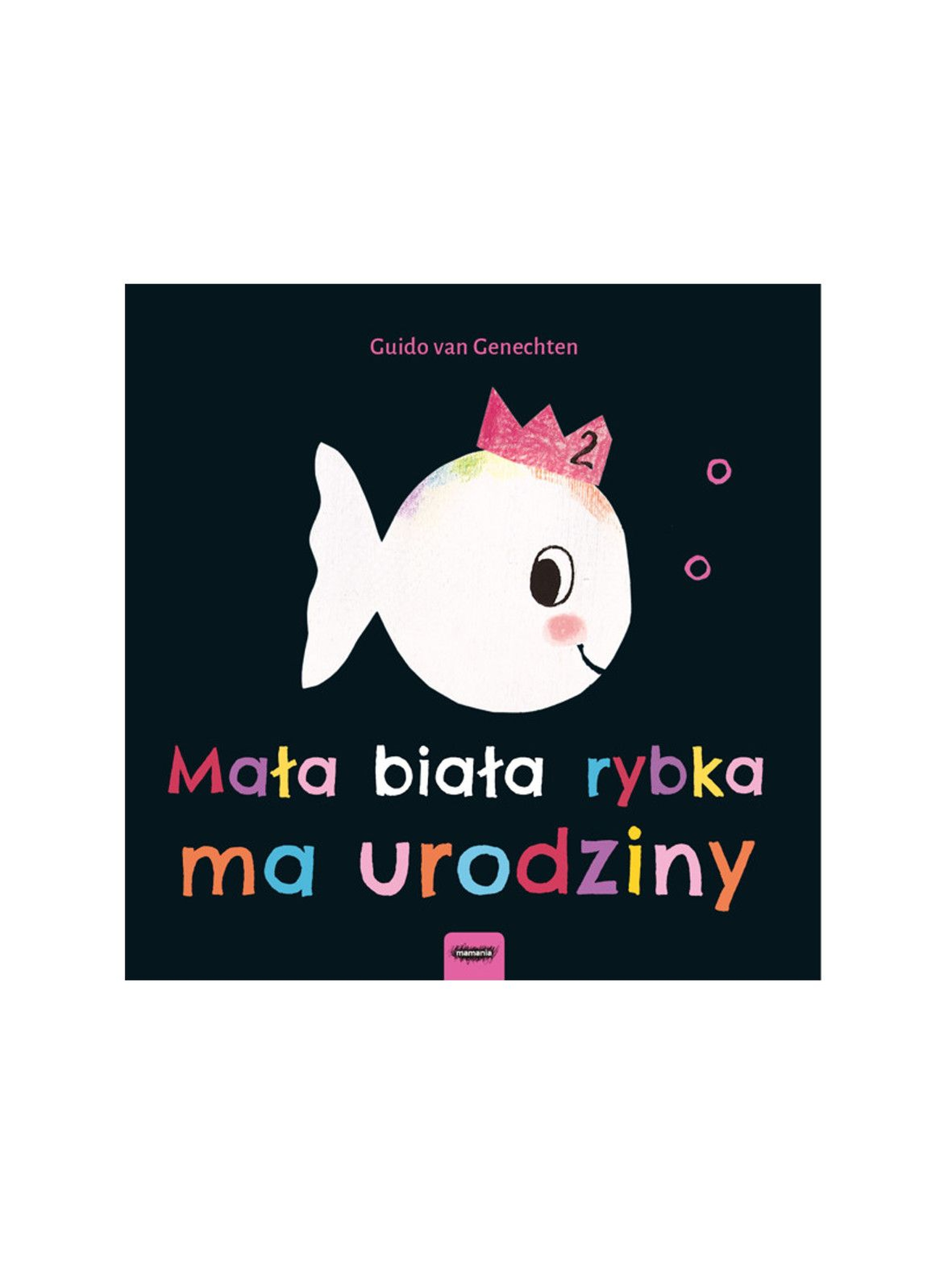 Książeczka dla dzieci "Mała biała rybka ma urodziny"