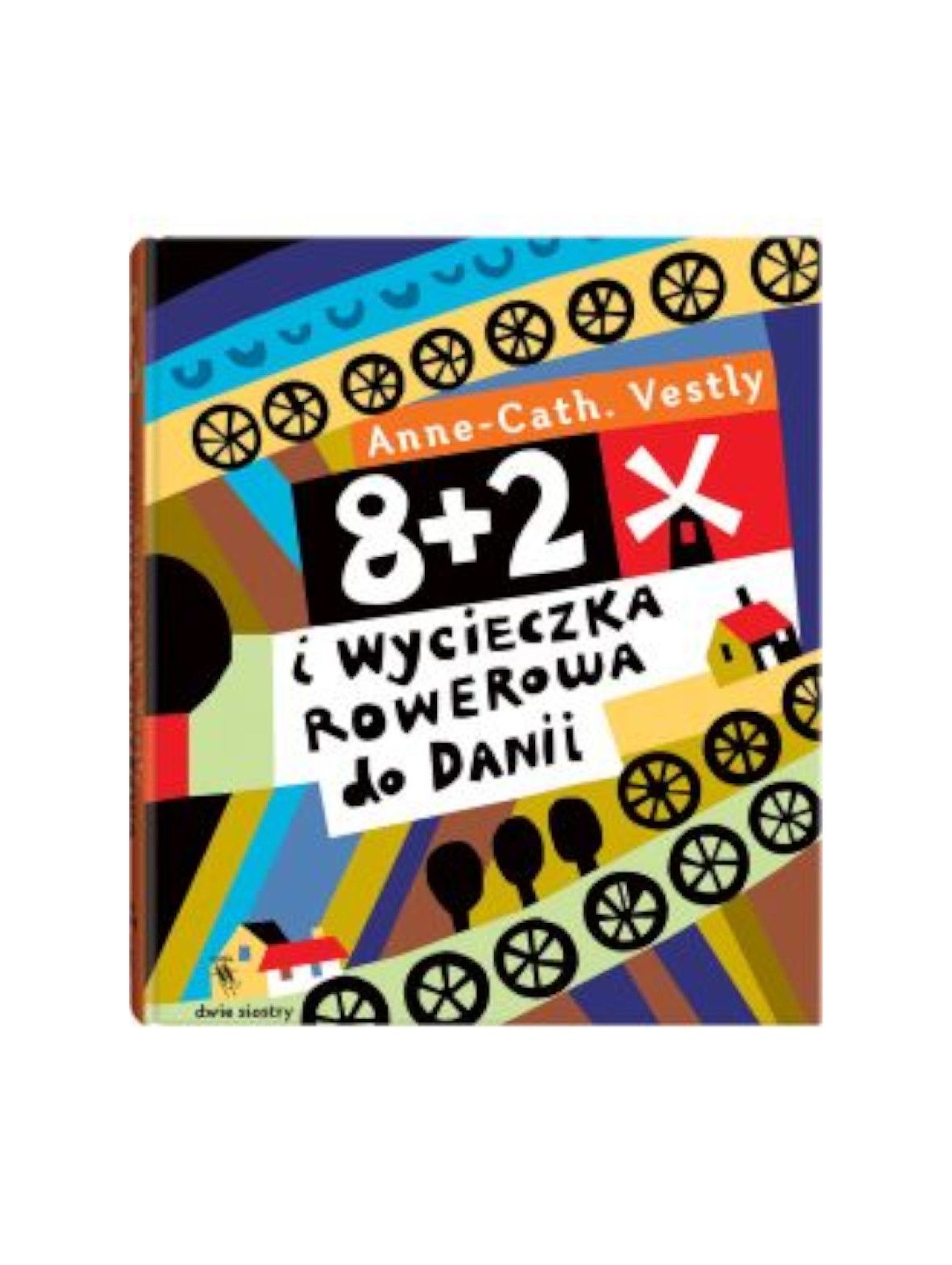 Książka "8 + 2 i wycieczka rowerowa do Danii"