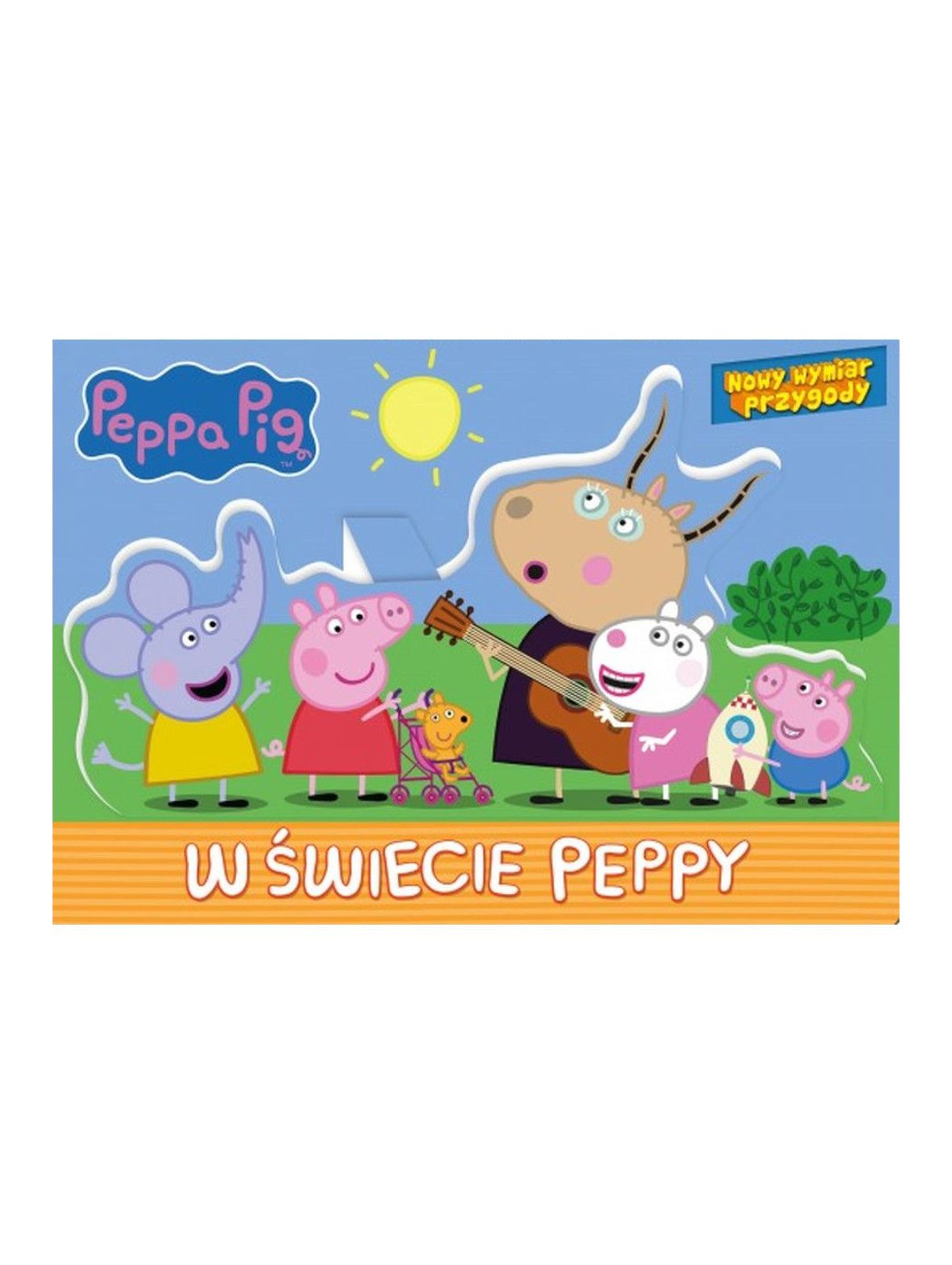 Książka dla dzieci "Peppa Pig. Nowy wymiar przygody. W świecie Peppy"