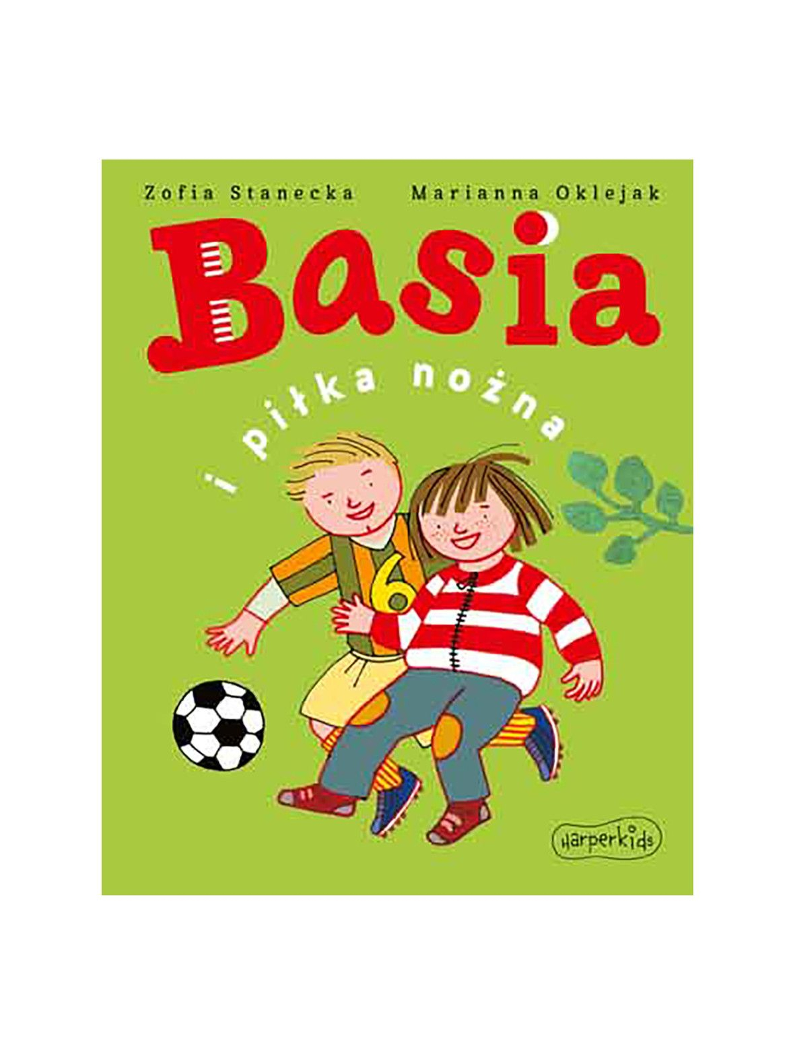 Basia I Piłka Nożna - Książka dla dzieci