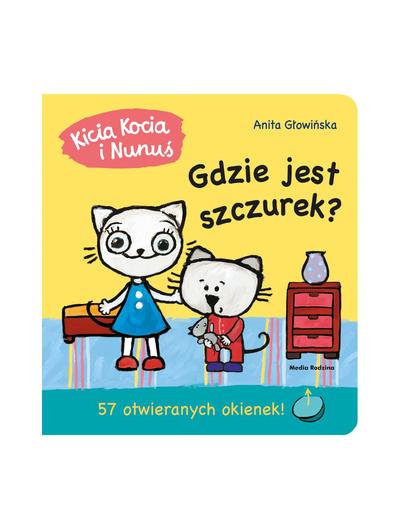 Książka dla dzieci- Kicia Kocia i Nunuś. Gdzie jest szczurek? Książeczka z okienkami