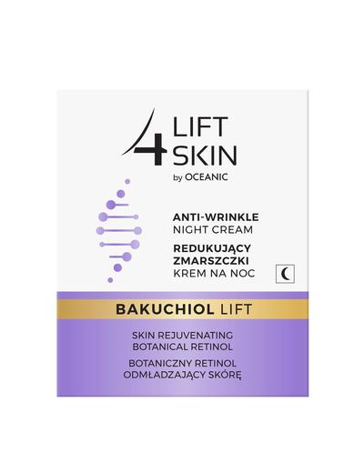 Lift4Skin Bakuchiol Lift redukujący zmarszczki krem na noc 50 ml