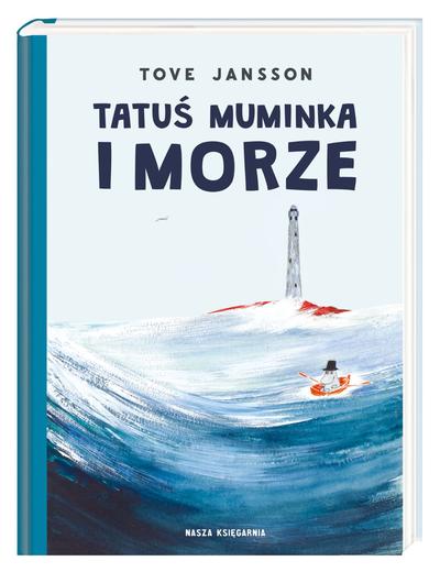 Książka "Tatuś Muminka i morze"
