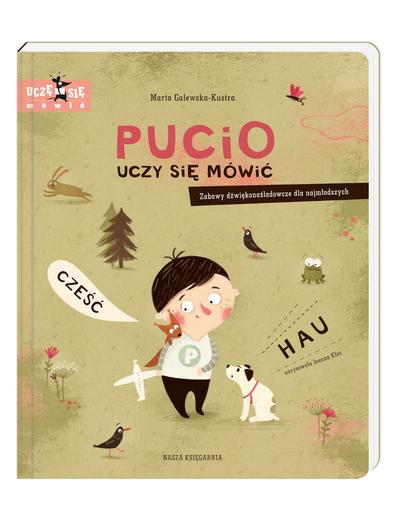 Książka "Pucio uczy się mówić. Zabawy dźwiękonaśladowcze dla najmłodszych"