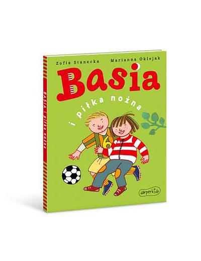Basia I Piłka Nożna - Książka dla dzieci