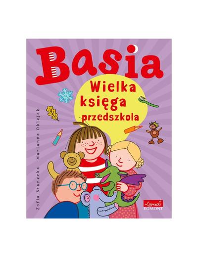 Wielka Księga Przedszkola. Basia- książka dla dzieci