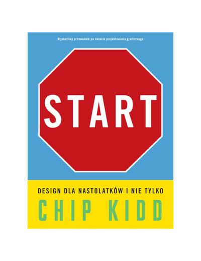 Książka "Start. Design dla nastolatków i nie tylko"