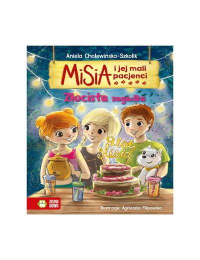 Książka dla dzieci- Złocista zagadka. Misia i jej mali pacjenci wiek 4+