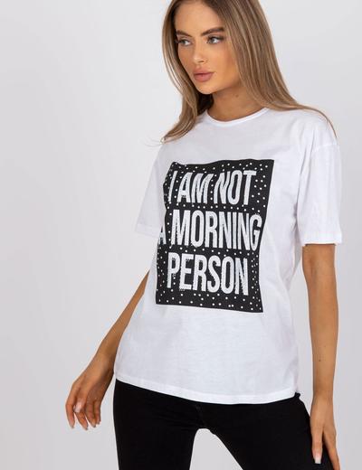 Biały t-shirt damski I AM NOT A MORNIG PERSON