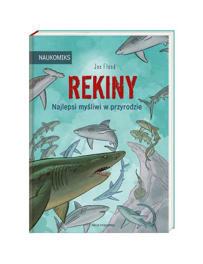 Książka Rekiny - najlepsi myśliwi w przyrodzie