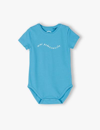 Niebieskie body niemowlęce z napisem Mini Podróżniczka