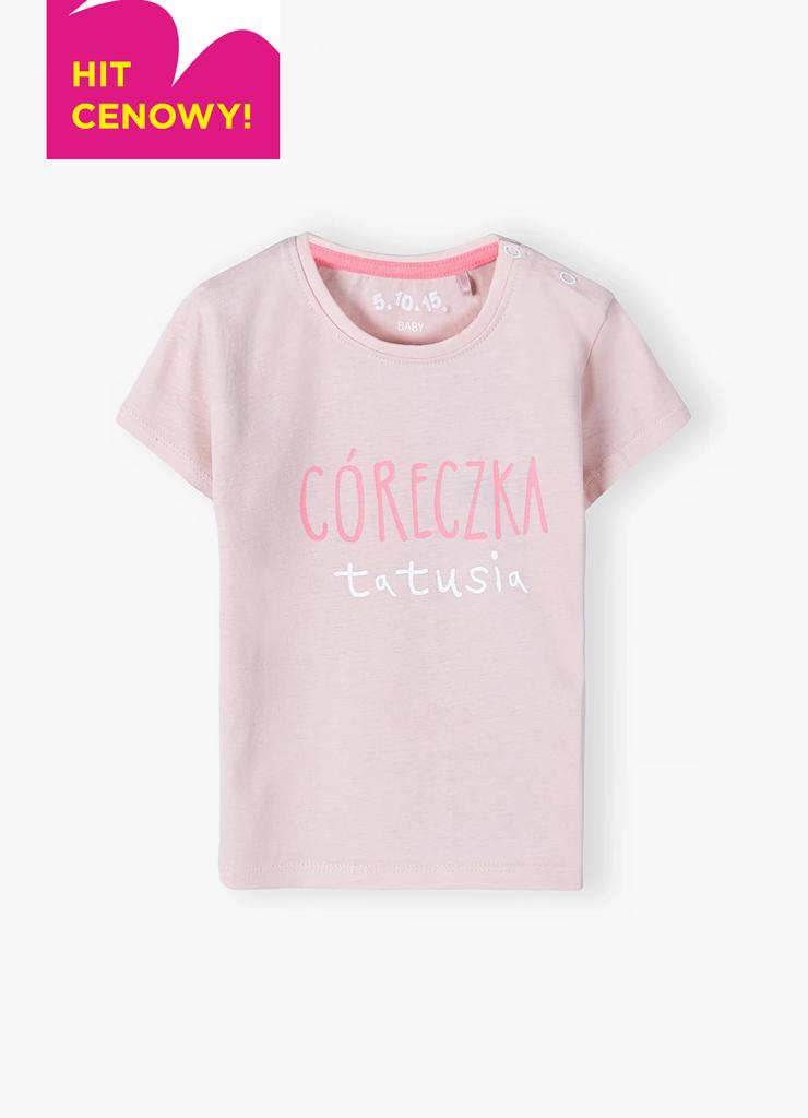 Bawełniany T-shirt - różowy z napisem Córeczka Tatusia
